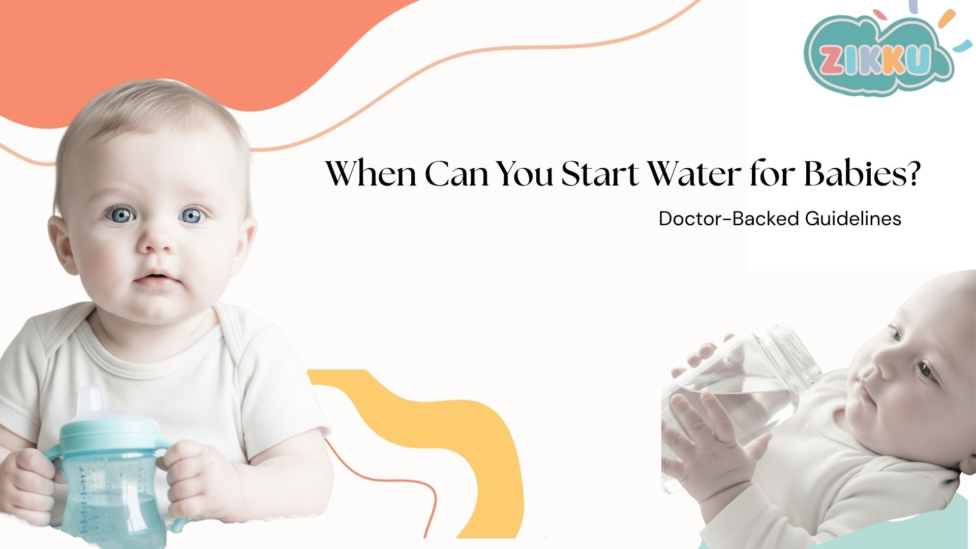 When Can Babies Start Drinking Water: A Complete Parent's Guide