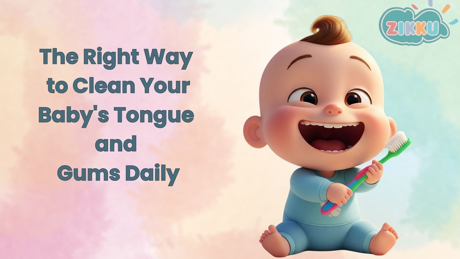 How to Clean Your Baby's Tongue and Gums Daily: A Complete Parent's Guide