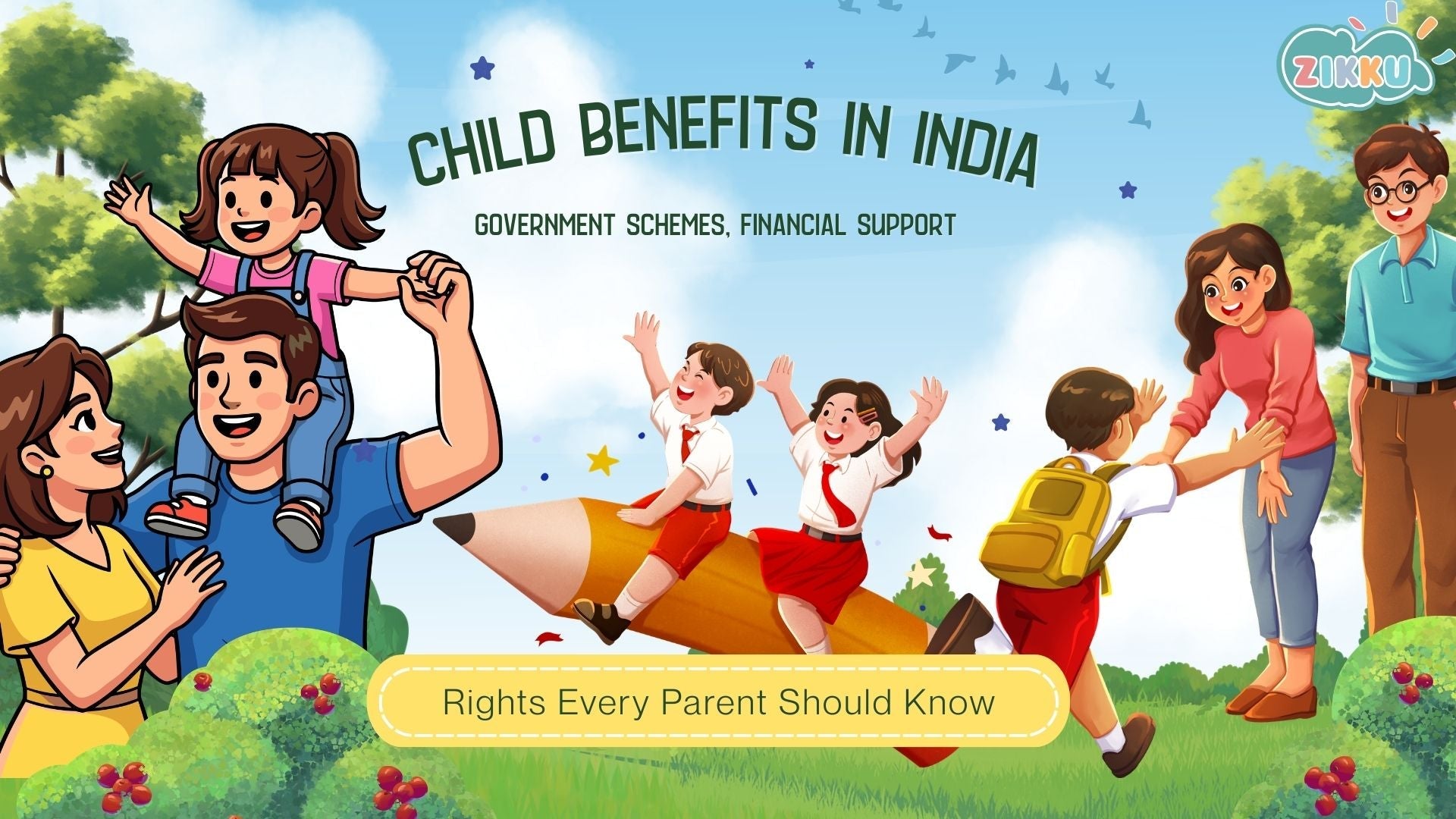 Child Benefits in India: Government Schemes, Financial Support & Rights Every Parent Should Know